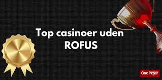 Hvad er et spillehus uden ROFUS?
